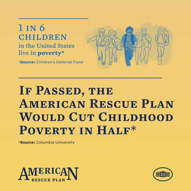 Plakat zur Unterstützung des American Rescue Plan, mit Text, der besagt, dass es die Kinderarmut in Amerika halbieren würde, und einem Bild einer vielfältigen Gruppe von Menschen.