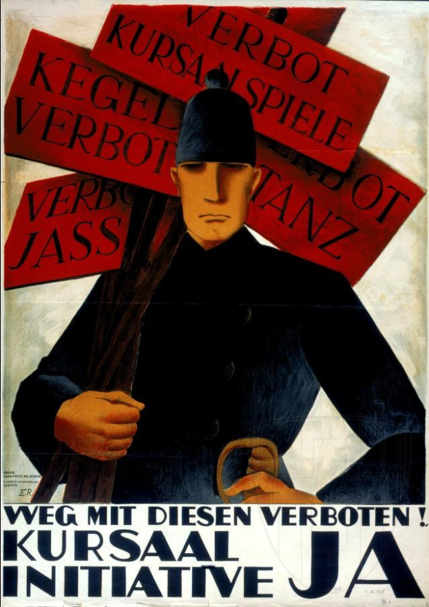 Deutsches Propagandaplakat für die Kursaal-Initiative, das einen uniformierten Mann mit einem Schild zeigt, auf dem "Weg mit diesen Verboten" steht.