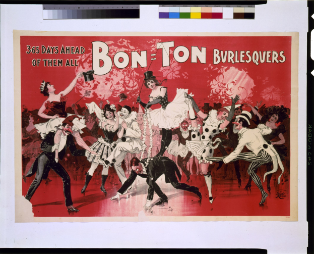 Ein buntes Plakat mit einer Gruppe von Menschen, die in farbenfrohen Kostümen tanzen, mit dem Text "Bon-Ton Burlesquers - 365 Tage Vor Allen" überall.